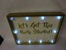 Gold Edition Light Up LED Wall Plaque Lets Get This Party Started
